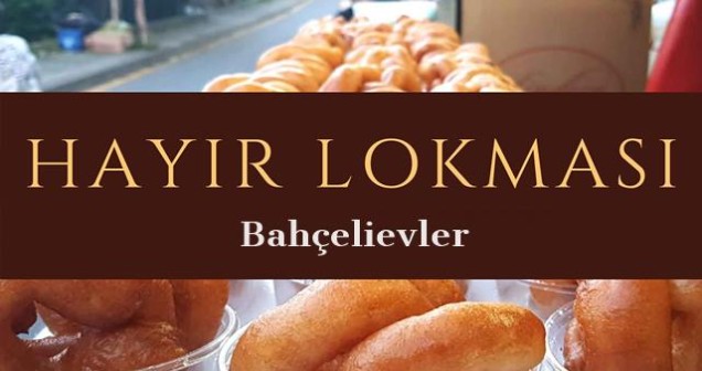 Hayır Lokması Bahçelievler